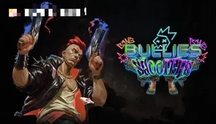 Bullies Shooters